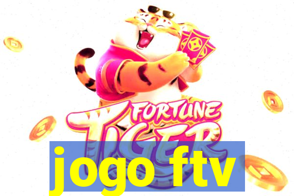 jogo ftv