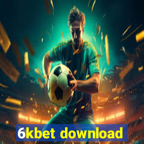 6kbet download