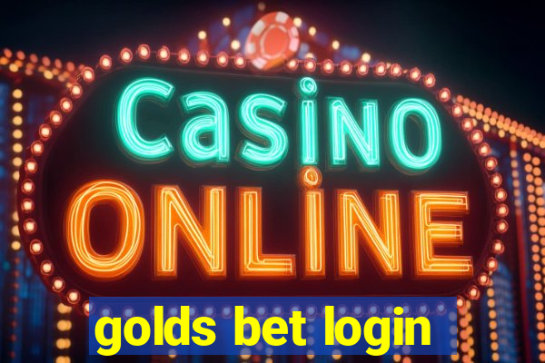 golds bet login