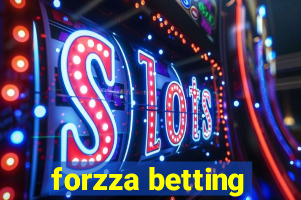 forzza betting