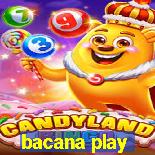 bacana play