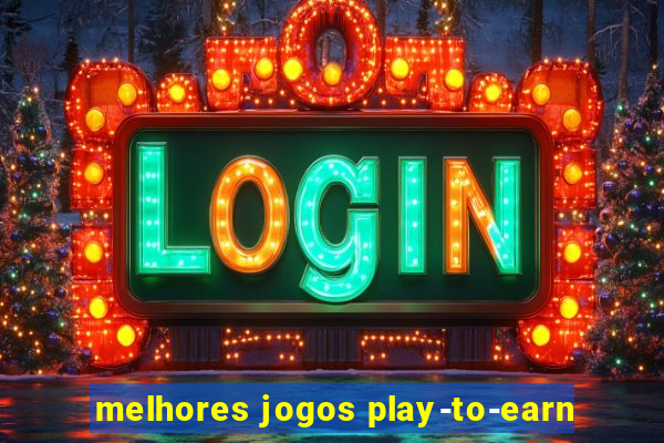 melhores jogos play-to-earn