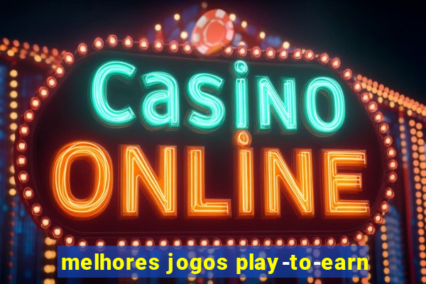 melhores jogos play-to-earn