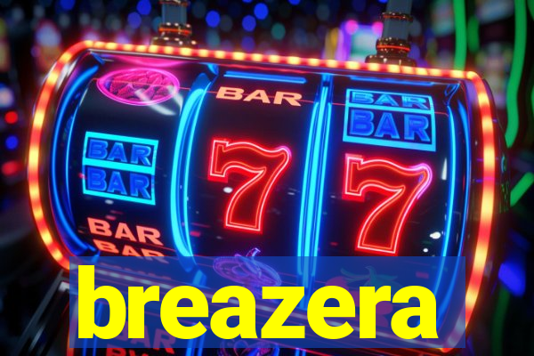 breazera