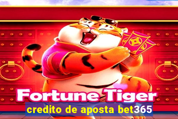 credito de aposta bet365