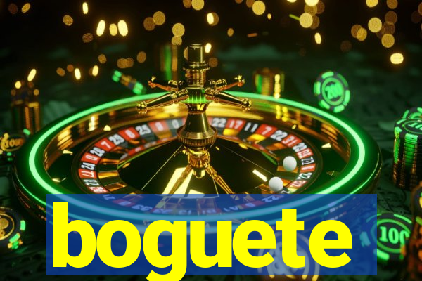 boguete