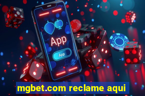 mgbet.com reclame aqui