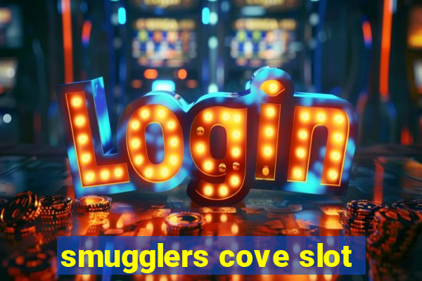 smugglers cove slot