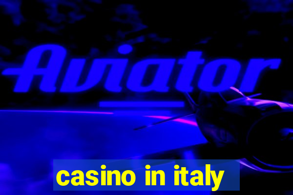 casino in italy