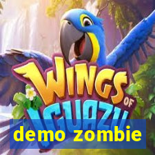 demo zombie