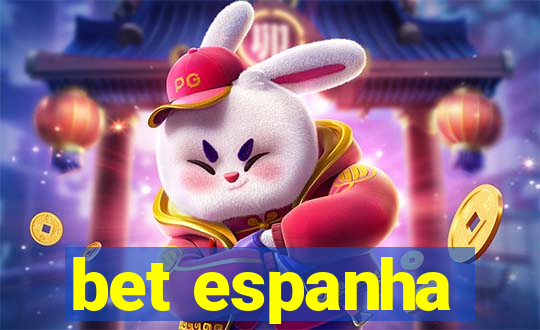 bet espanha