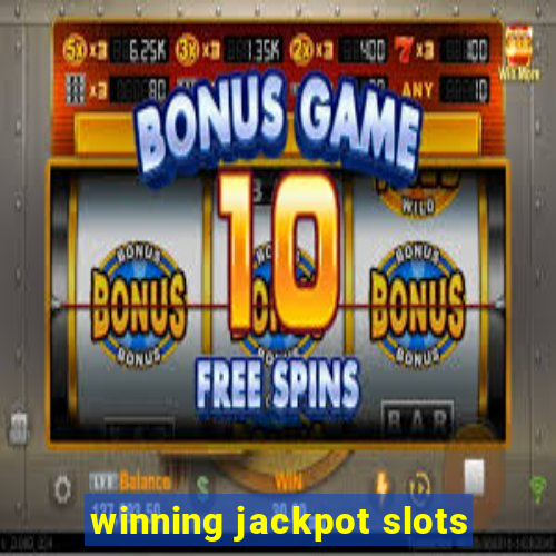 winning jackpot slots