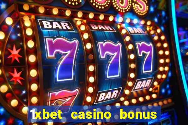 1xbet casino bonus ohne einzahlung