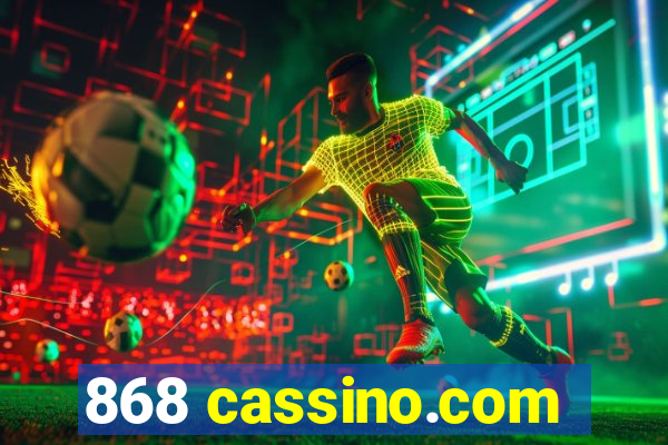 868 cassino.com