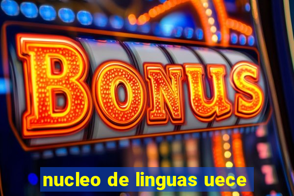 nucleo de linguas uece