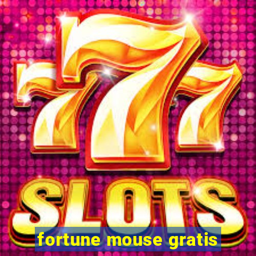 fortune mouse gratis