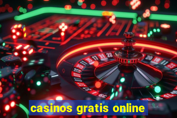 casinos gratis online