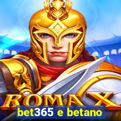 bet365 e betano