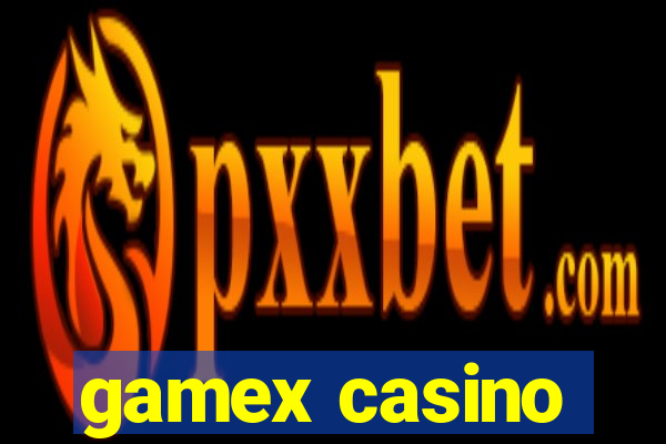 gamex casino