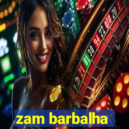 zam barbalha