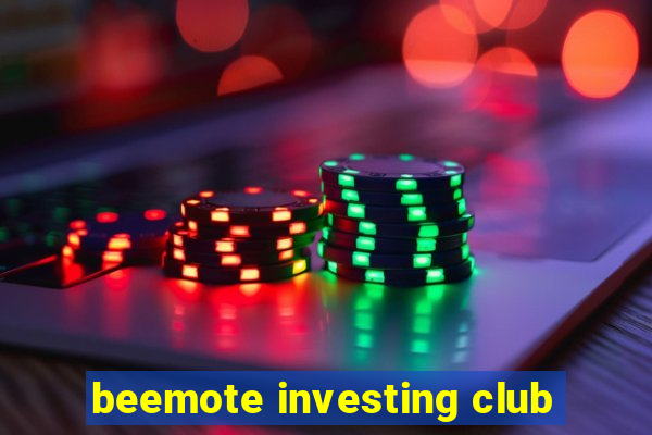 beemote investing club