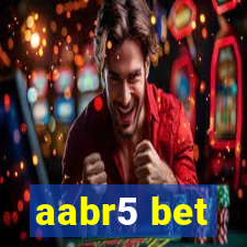 aabr5 bet