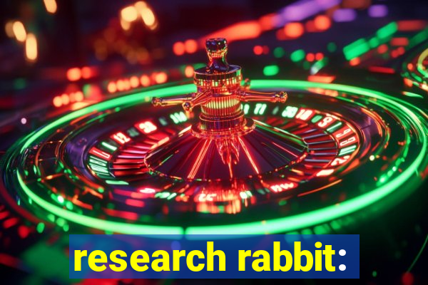 research rabbit: