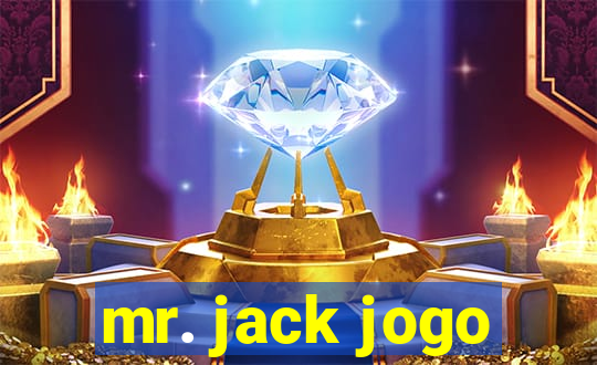 mr. jack jogo