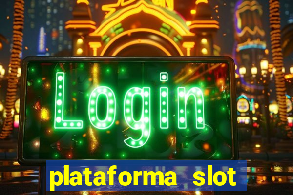 plataforma slot pagando no cadastro 2024