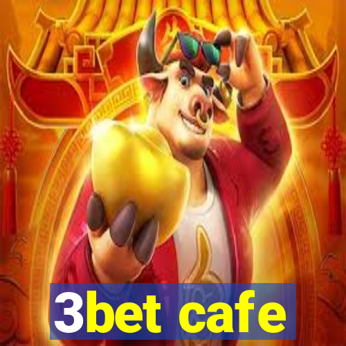 3bet cafe