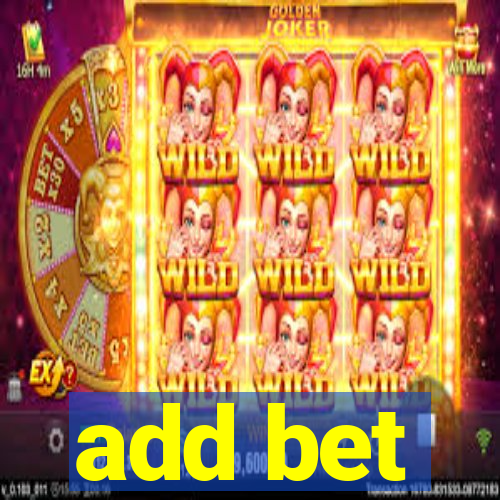 add bet