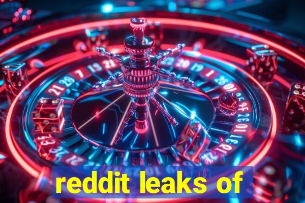 reddit leaks of