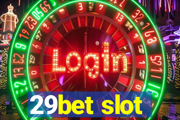 29bet slot