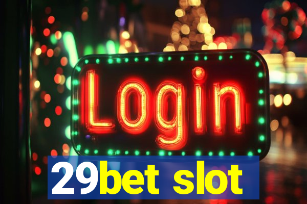 29bet slot