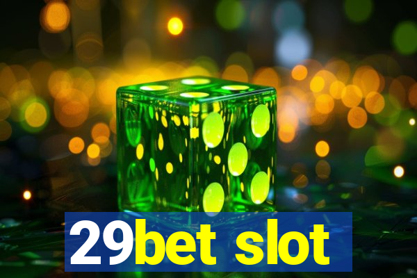 29bet slot