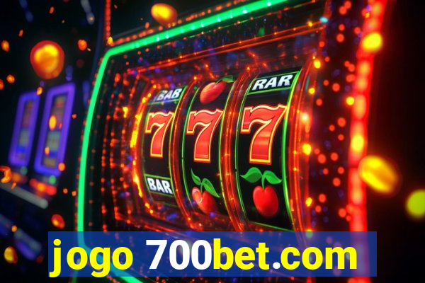 jogo 700bet.com