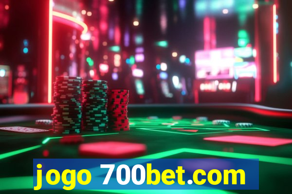 jogo 700bet.com