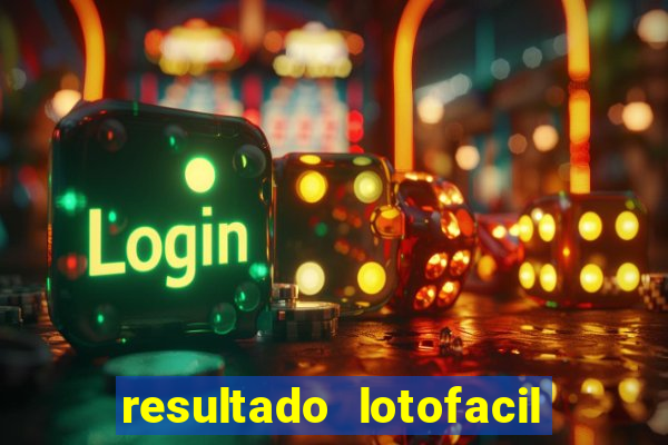 resultado lotofacil 2949 giga sena