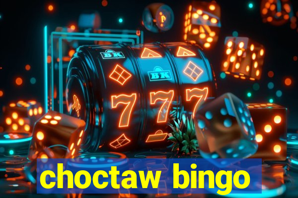 choctaw bingo