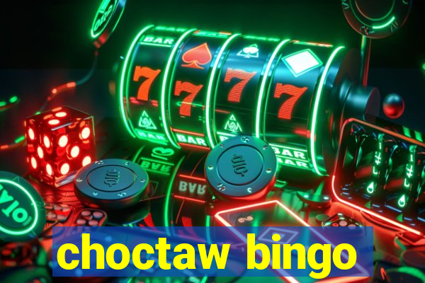 choctaw bingo