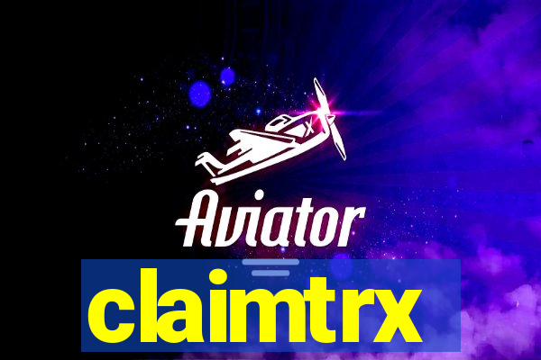 claimtrx