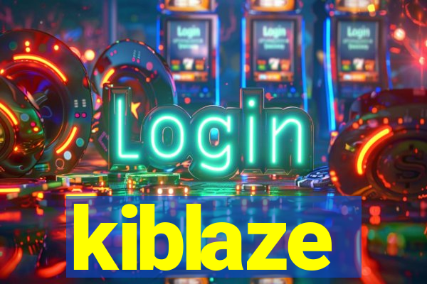 kiblaze