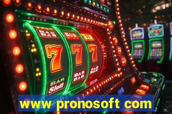 www pronosoft com