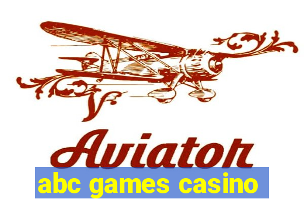 abc games casino