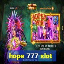 hope 777 slot