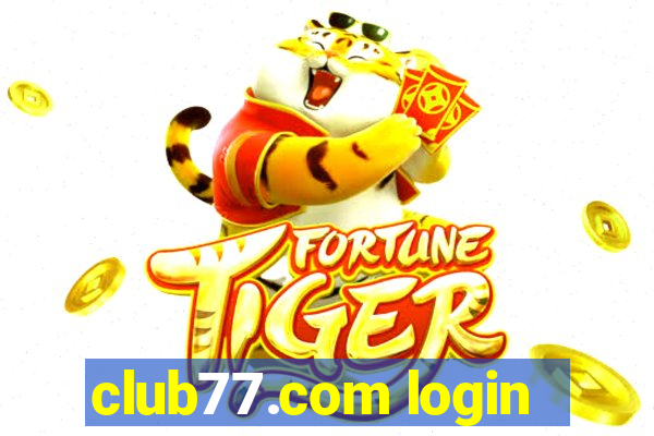 club77.com login