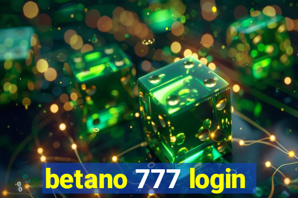 betano 777 login