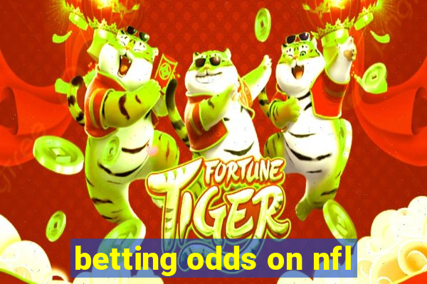 betting odds on nfl