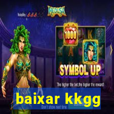 baixar kkgg