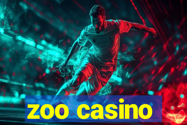 zoo casino